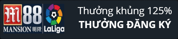 Thưởng khủng m88