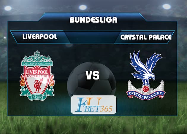 soi keo Liverpool vs Crystal Palace